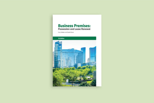 Business Premises: Possession & Lease Renewal – 7th Edition