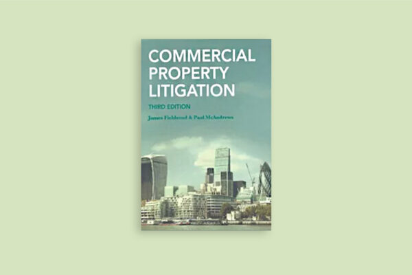 Commercial Property Litigation – 3rd Edition