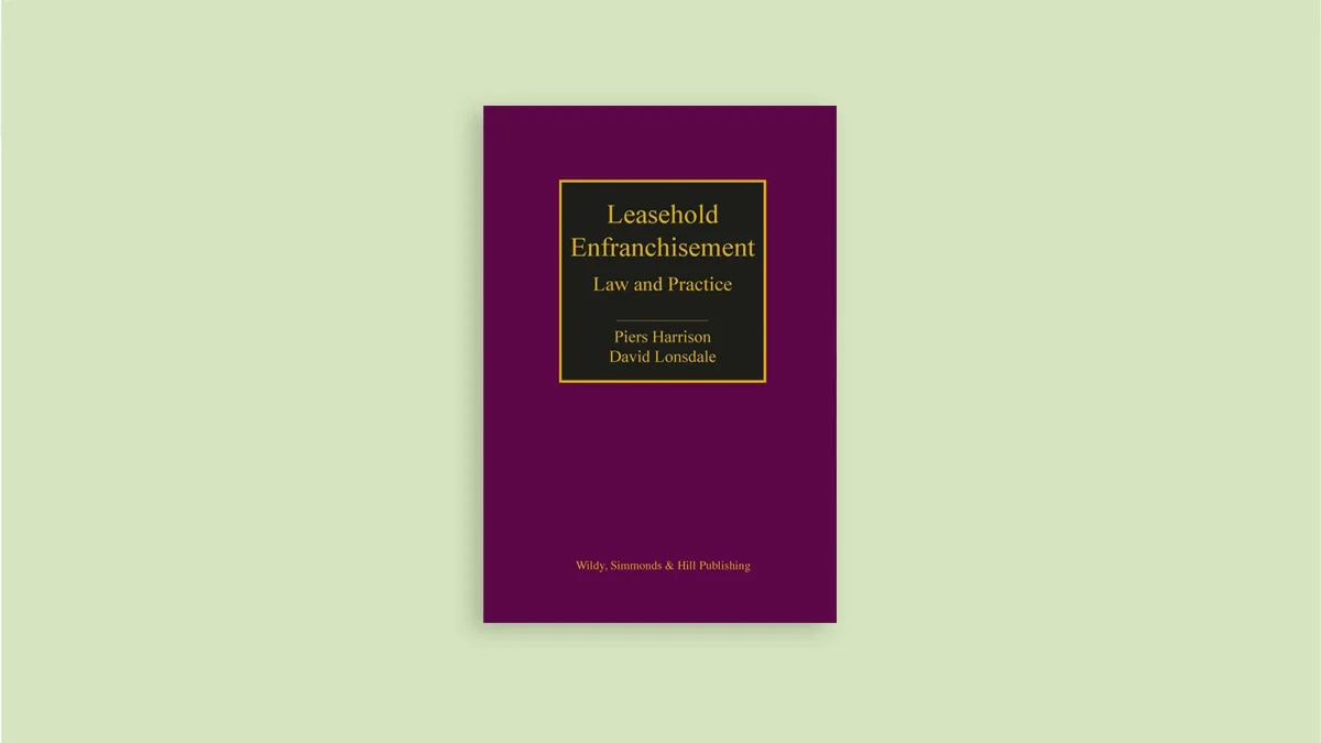 Leasehold Enfranchisement: Law & Practice
