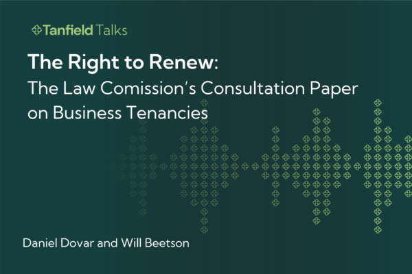 The Right to Renew: The Law Commission’s Consultation Paper on Business Tenancies