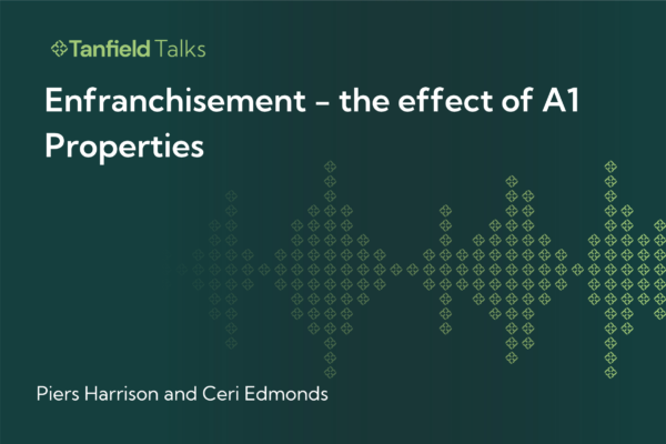 Enfranchisement – the effect of A1 Properties
