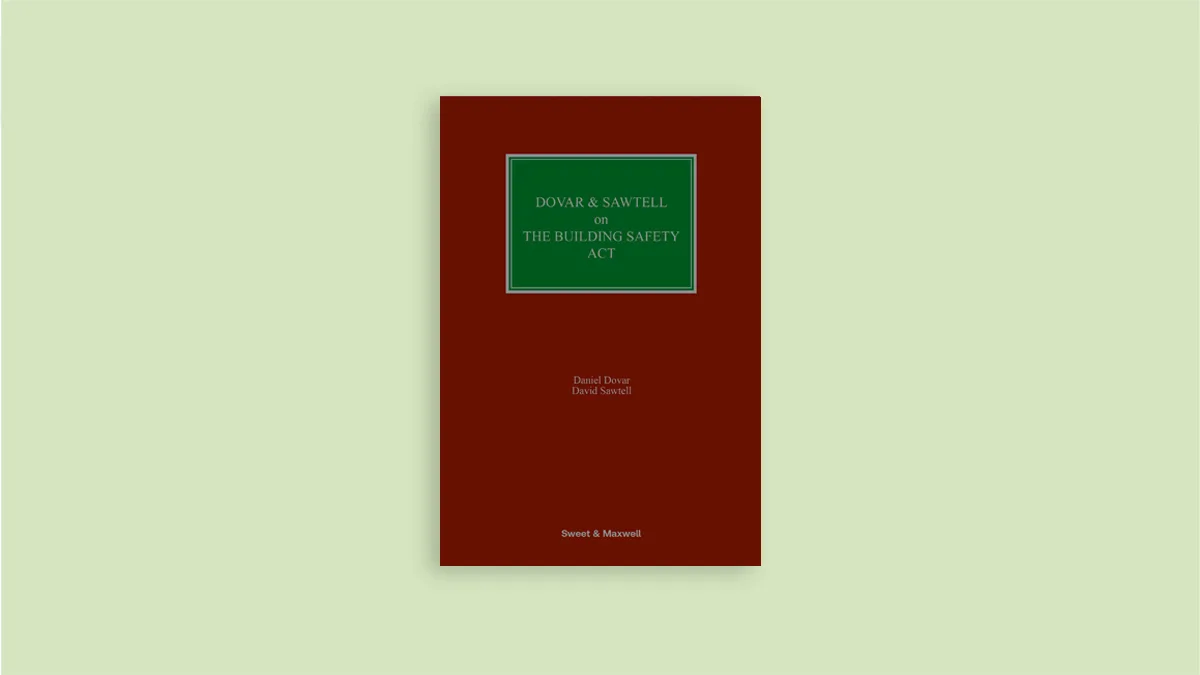 Daniel and Sawtell on the Building Safety Act 2022