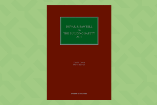 Out now – Dovar and Sawtell on the Building Safety Act 2022