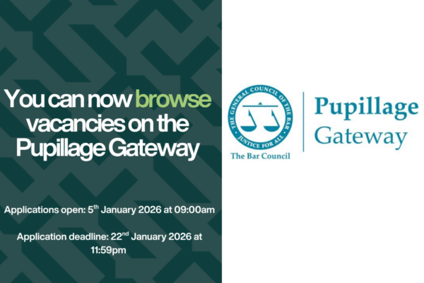 Pupillage Gateway Vacancies are now open for viewing