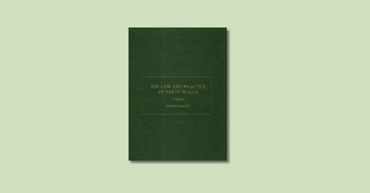 The third edition of The Law and Practice of Party Walls is now available
