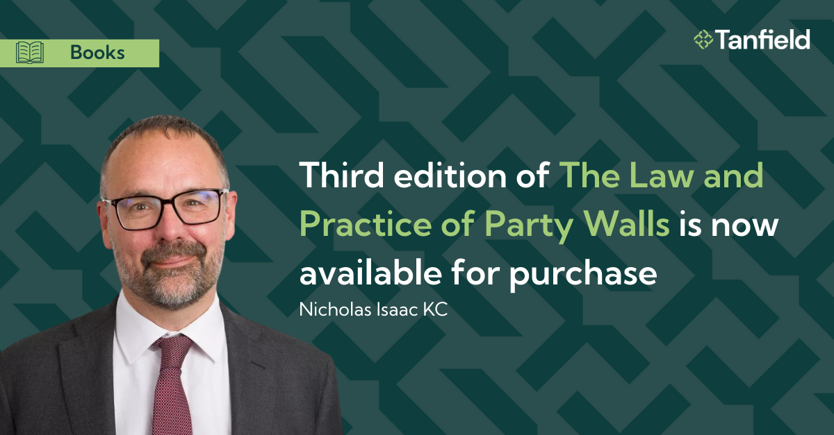 The third edition of The Law and Practice of Party Walls is now available