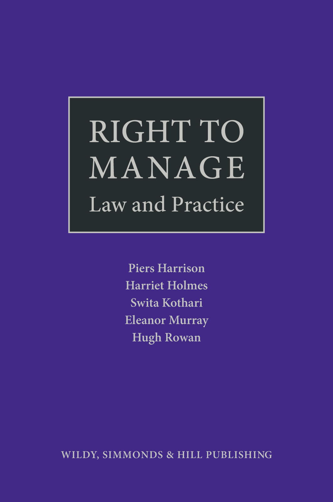 Piers Harrison co-authors new book Right to Manage: Law and Practice