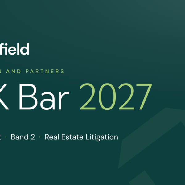 Tanfield retains its leading set ranking in Real Estate Litigation in the Chambers and Partners UK Bar Guide 2027